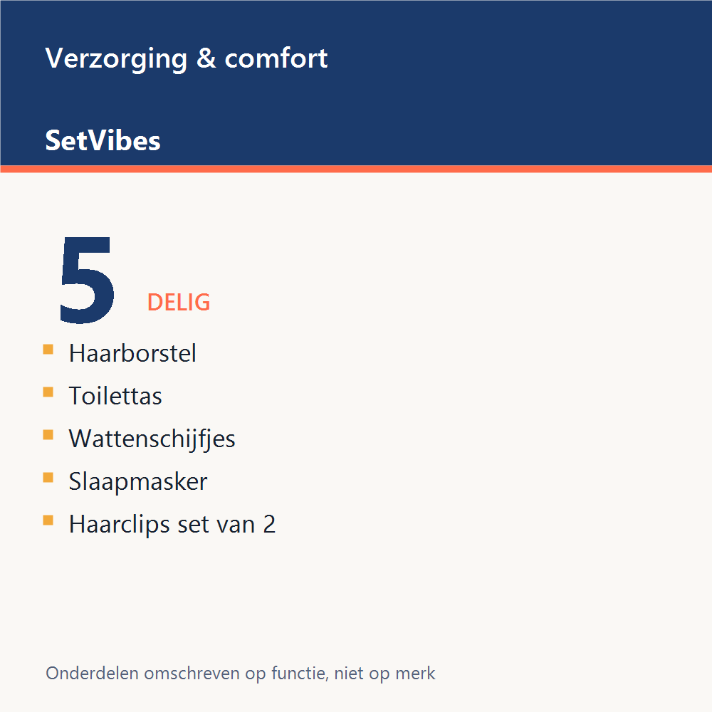 Verzorging & comfort Set 5-delig Luxe - overzicht van de 5 onderdelen