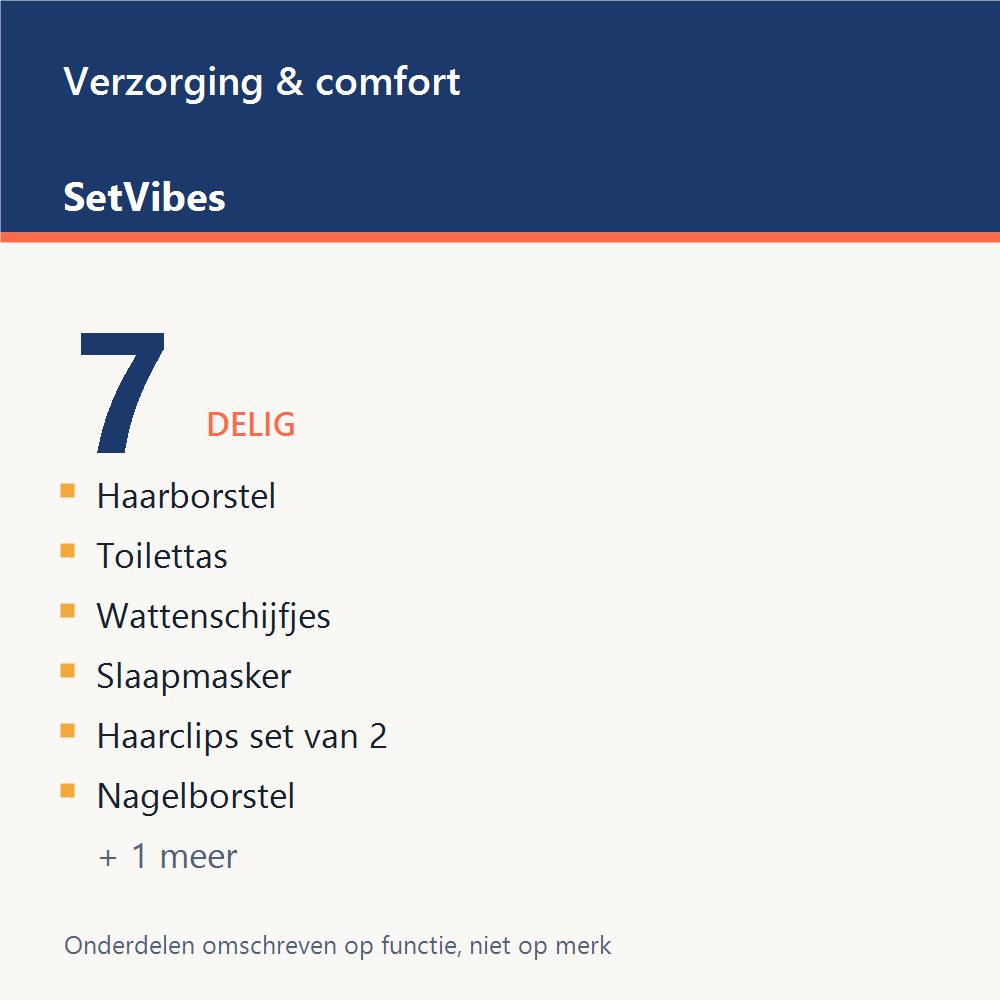 Verzorging & comfort Set 7-delig Luxe - overzicht van de 7 onderdelen