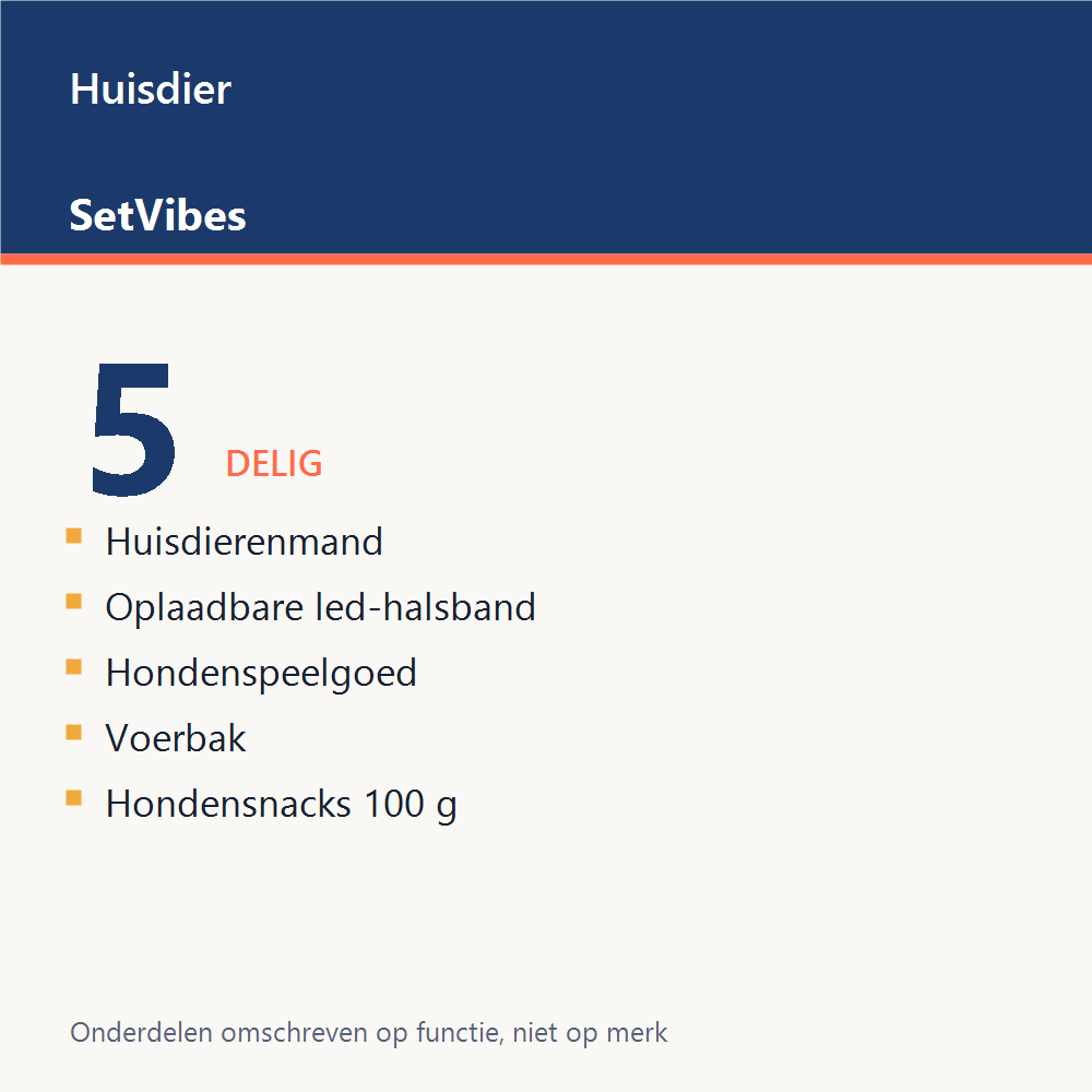 Huisdier Set 5-delig Luxe - overzicht van de 5 onderdelen
